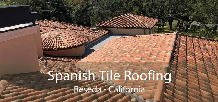 Spanish Tile Roofing Reseda - California